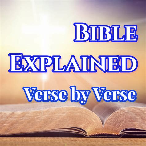 Bible Explained Verse By Verse Iheart