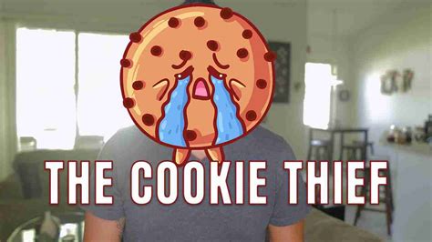 The Cookie Thief A Lesson About Assumptions