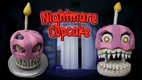 Fnaf 4 Nightmare Cupcake Tutorial Polymer Clay Porcelana Fría Youtube
