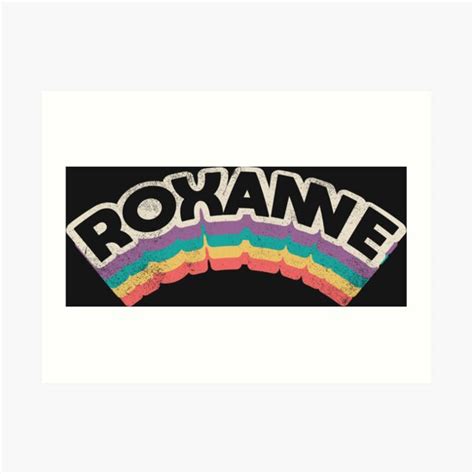 Roxanne Art Prints Redbubble