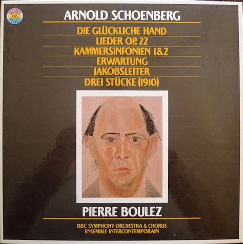 Arnold Schoenberg Pierre Boulez Bbc Symphony Orchestra And Chorus
