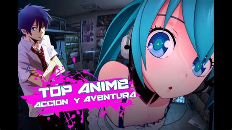 Top Anime Acción Y Aventura 2019 Youtube