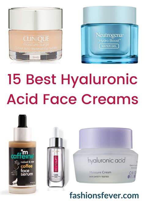 The 15 Best Hyaluronic Acid Face Creams Moisturize To Glow Fashions Fever