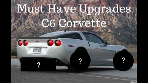 Must Have Corvette C6 Upgrades Youtube