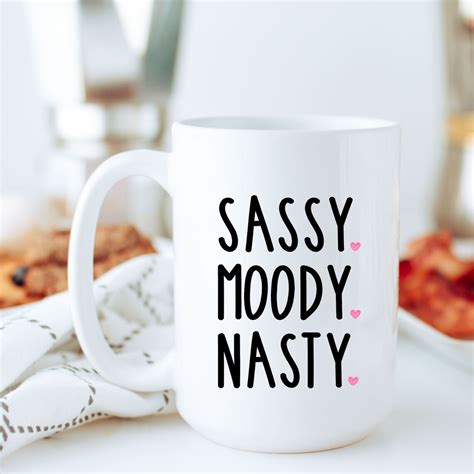classy bougie ratchet sassy moody nasty funny mugs best etsy