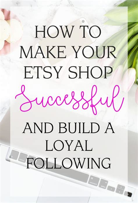 How To Make Your Etsy Shop Successful
