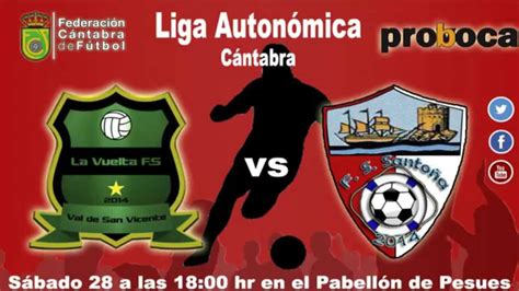 Pub La Vuelta Fs Proboca Santoña 1 4 Youtube