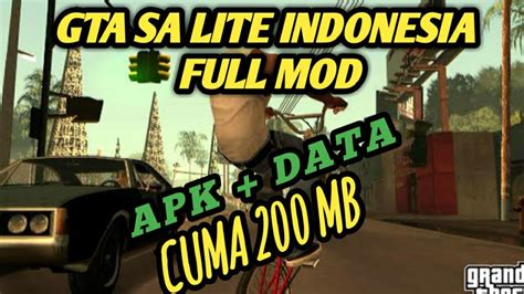 Gta sa lite apk + data download ( adreno + mali + cleo mod) highly compressed. CARA DOWNLOAD GTA SA LITE INDONESIA FULL HD 2020 - YouTube