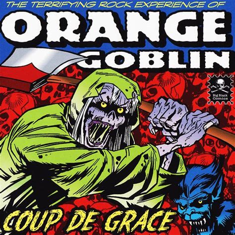Coup De Grace Orange Goblin Senscritique