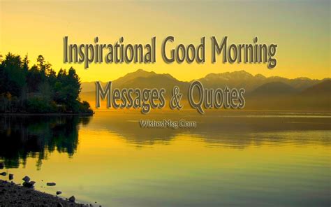 These sweet texts are not mere words but your thoughts. Inspirational Good Morning Messages - Wishes & Quotes ...