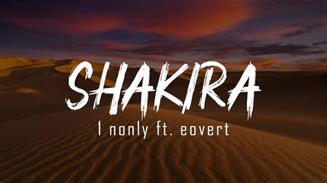1nonly Shakira Ft Egovert Official Lyric Video Shakira 1nonly