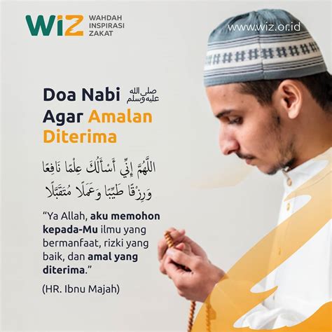 Apakah orang hidup bisa beri manfaat pada mayit, apa saja amalan yang bisa diberikan pada orang yang sudah meninggal. Doa Nabi ﷺ Agar Amalan Diterima - WAHDAH INSPIRASI ZAKAT ...