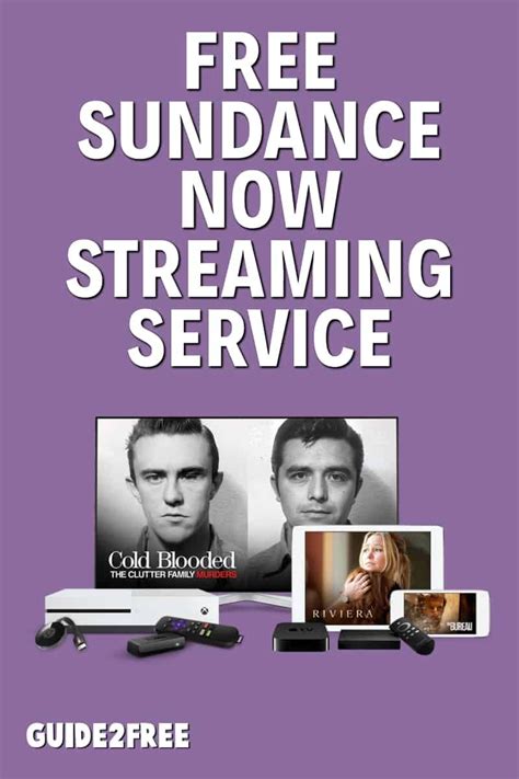 Free 30 Day Sundance Now Streaming Service Trial • Guide2free Samples Digital Marketing Social