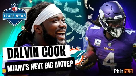 Dalvin Cook Trade Could Be Miami Dolphins Next Big Move And Nfl Trade