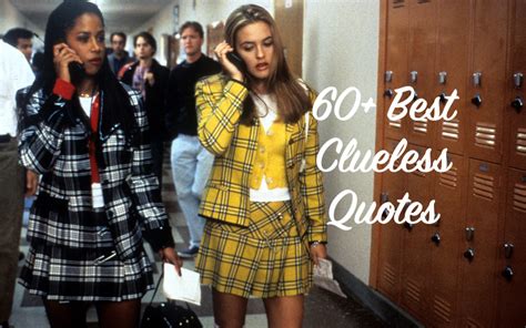 60 Clueless Quotes For The Movies 25th Anniversary Parade
