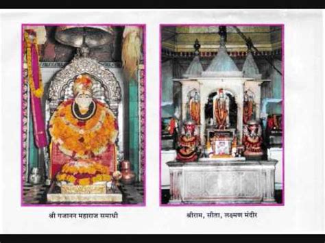 Shree gajanan maharaj aarti is very beautiful prayer written for sant shree gajanan maharaj and should be chanted every morning after taking bath. Aarti ( shree Gajanan Maharaj ) - YouTube