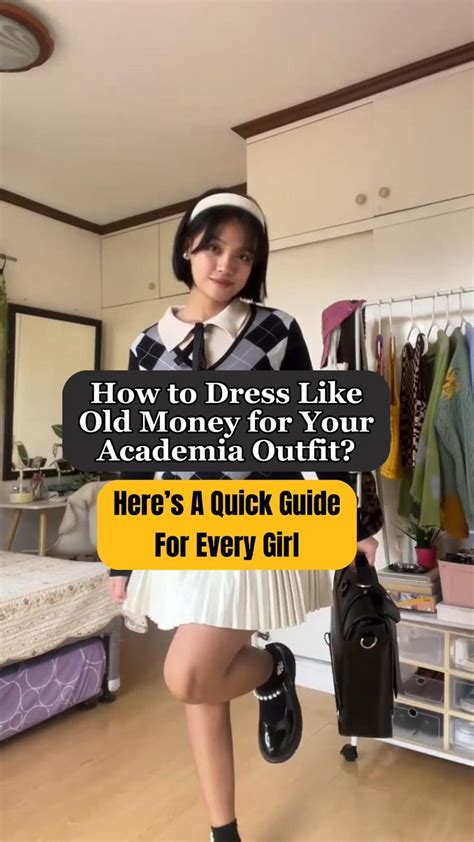How To Dress Like Old Money For Your Academia Outfit Here’s A Quick Guide For Every Girl Mini