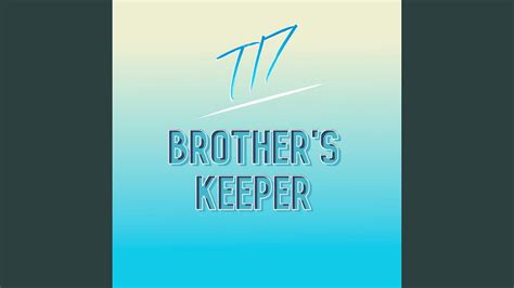 Brothers Keeper Youtube