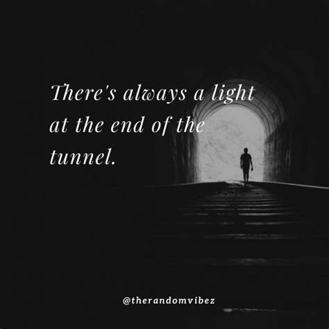 Top 70 Light At The End Of The Tunnel Quotes To Inspire You