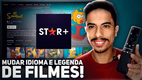 Como Mudar Idioma E Legenda De Filmes E S Ries No Star Plus Youtube