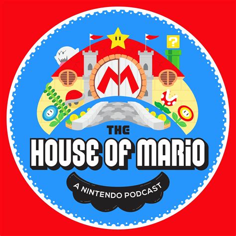 The House Of Mario A Nintendo Podcast Iheartradio