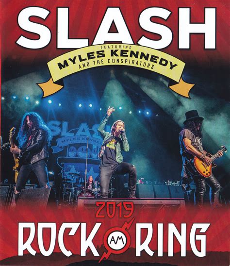 Slash Featuring Myles Kennedy And The Conspirators Rock Am Ring 2019