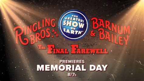 Ringling Bros. and Barnum & Bailey Circus: The Final Farewell | Here’s