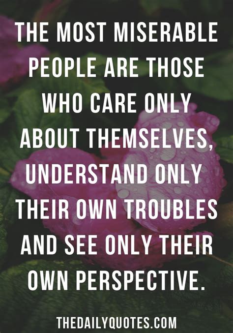 Quotes About People Who Only Care About Themselves Quotesgram
