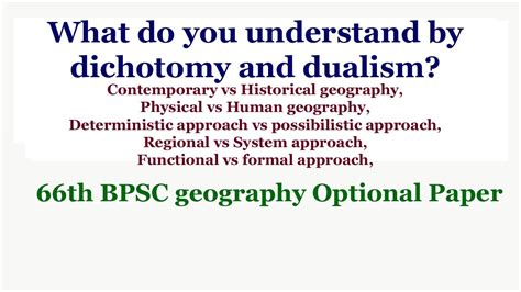 What Do You Understand By Dichotomy And Dualism In Geography
