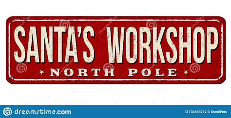 Santa`s Workshop Vintage Rusty Metal Sign Stock Vector Illustration