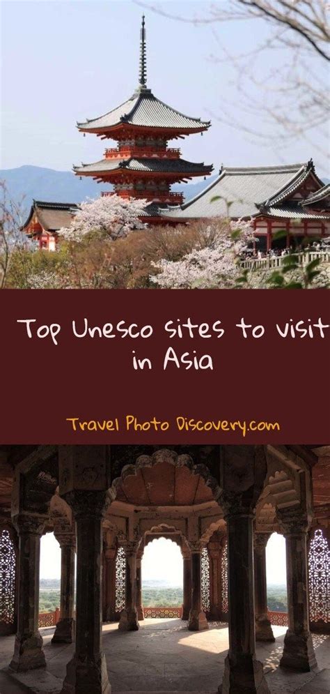 Top Unesco World Heritage Sites In Asia Asia Travel Travel