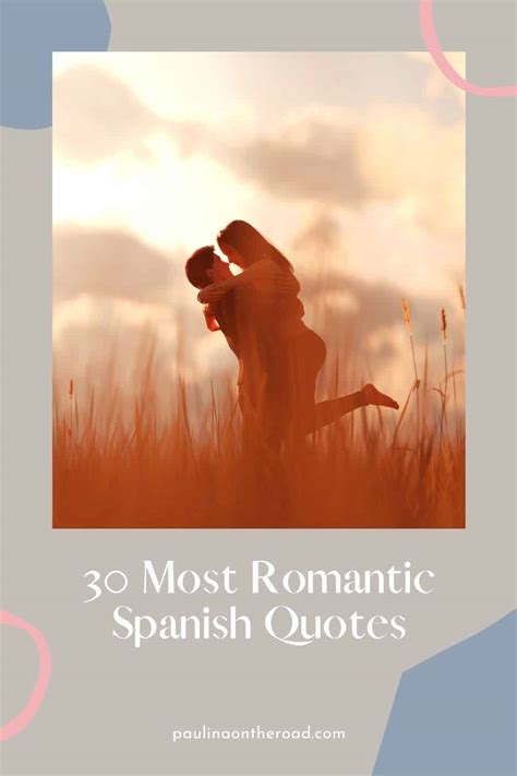 Romantic Spanish Phrases To Impress Your Sweetheart Paulina On The