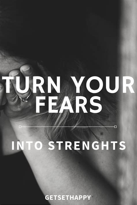 How To Convert Fear Into Personal Strength Artofit