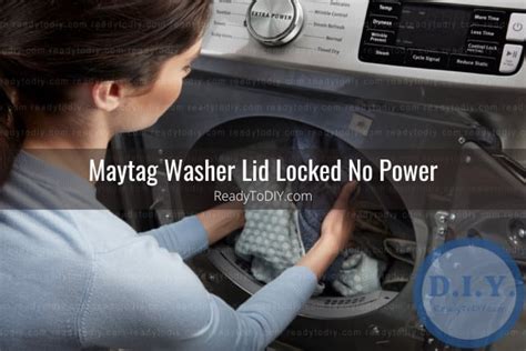 Maytag Washer Lid Lock Not Working Resetbypass Ready To Diy