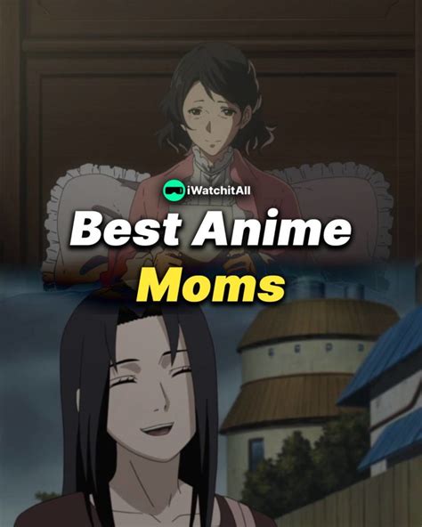 45 Best Anime Moms Ranked • Iwa