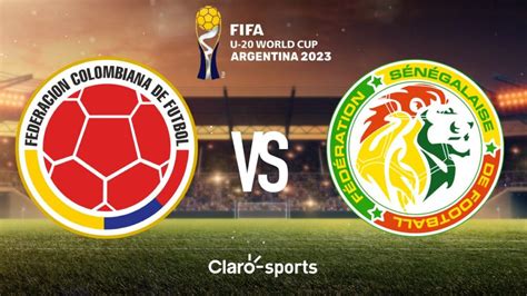 colombia vs senegal en vivo horario y dónde ver por tv el partido del mundial sub 20 argentina