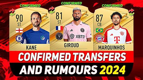 New Confirmed Transfers Rumours Ft Kane Marquinhos Giroud