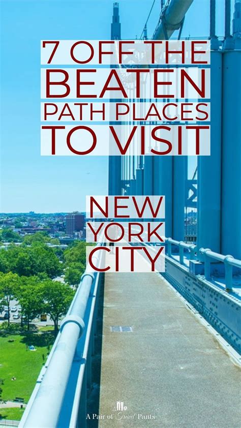 7 off the beaten path nyc attractions a local nyc experience new york city vacation nyc