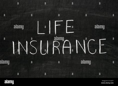Life Insurance Message Handwritten On The Blackboard Stock Photo Alamy
