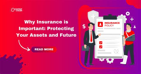Why Insurance Is Important Protecting Your Assets And Futur