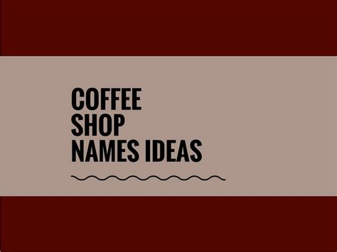 485 Great Coffee Shop Names Video Infographic Coffee Shop Names
