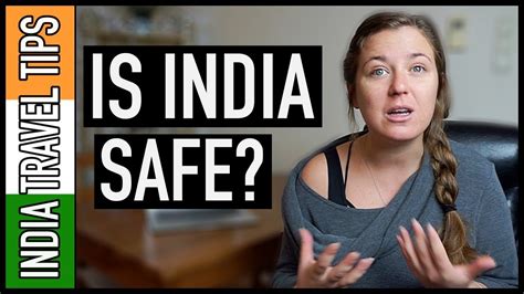 Is India Safe To Travel Alone As A Woman India Travel Tips Youtube