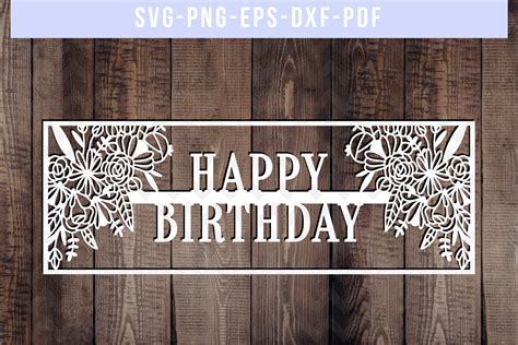 Happy Birthday Papercut Template Birthday Frame SVG PDF DXF