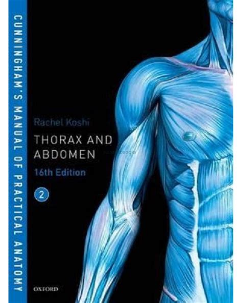 cunningham s manual of practical anatomy vol 2 thorax and abdomen
