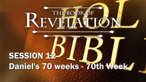 The Book Of Revelation Session 12 Of 24 A Remastered Commentary By