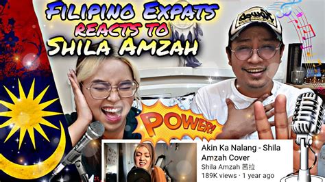akin ka nalang shila amzah cover pinoy expats reaction youtube