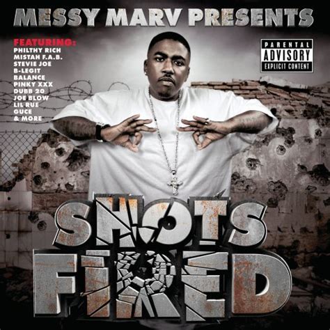 Messy Marv Presents Shots Fired Music