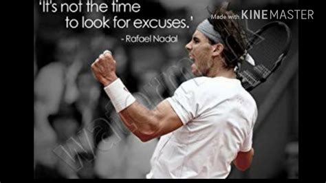 Top 10 Quotes By Rafael Nadal Youtube