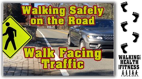 Walking Safely On The Road Walk Facing Traffic Youtube