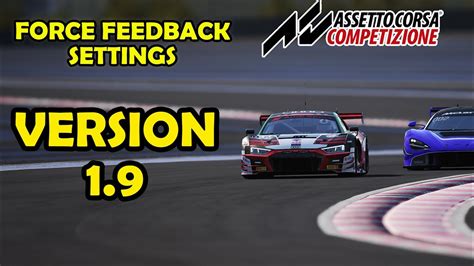 Assetto Corsa Competizione V Force Feedback Settings YouTube